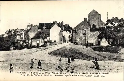 Ak Vézelay Yonne, Entree de la Ville, Ancienne porte fortifiee du Barle ou de Saint Etienne