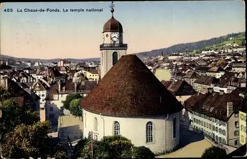 Ak La Chaux de Fonds Kanton Neuenburg, Le temple national