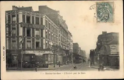 Ak Noisy-le-Sec Seine Saint Denis, L'Entree par la Gare