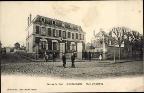 Ak Noisy-le-Sec Seine Saint Denis, Gendarmerie, Rue Chaalons