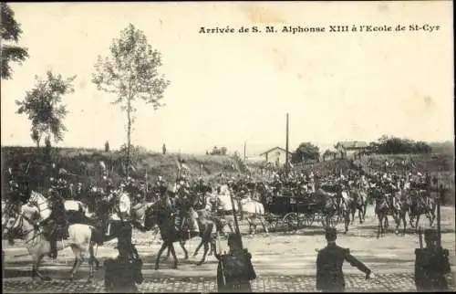 Ak Saint Cyr l'Ecole Yvelines, Arrivee de S M Alphonse XIII a l'Ecole