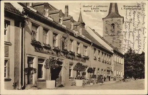 Ak Weißenstadt im Tal der Eger Fichtelgebirge, Gasthof zum goldenen Löwen, Bes. Fritz Welzel