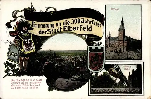 Ak Elberfeld Wuppertal, 300 Jahrfeier der Stadt, Rathaus, Schwebebahn, Panorama, Wappen
