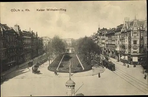 Ak Köln am Rhein, Kaiser Wilhelm-Ring