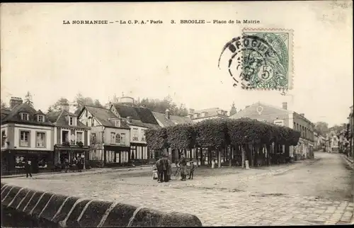 Ak Broglie Eure, Place de la Mairie