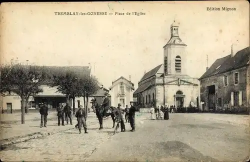 Ak Tremblay les Gonesse Seine Saint Denis, Place de l'Eglise