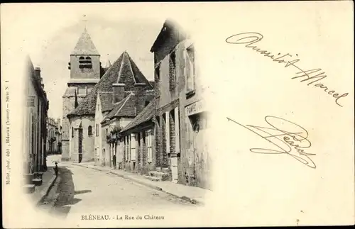 Ak Bleneau Yonne, La Rue du Chateau