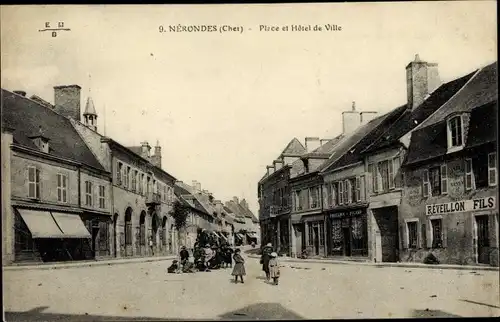 Ak Nerondes Cher, Place et Hotel de Ville