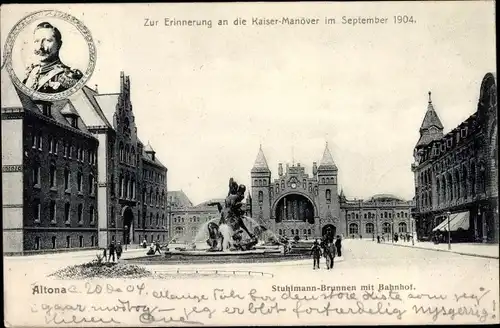 Ak Hamburg Altona, Stuhlmannbrunnen mit Bahnhof, Wilhelm II., Kaisermanöver 1904