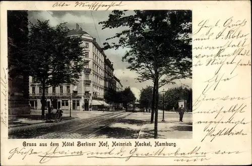 Ak Hamburg Mitte Altstadt, Hotel Berliner Hof, Heinrich Heckel