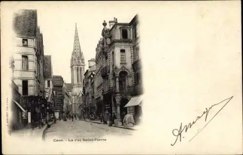Ak Caen Calvados, Rue Saint-Pierre