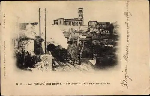 Ak La Voulte sur Rhone Ardeche, Vue prise du Pont du Chemin de fer