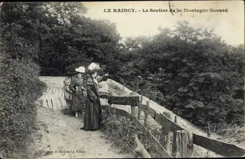 Ak Le Raincy Seine Saint Denis, Le Sentier de la Montagne Savard