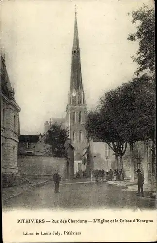 Ak Pithiviers Loiret, Rue des Chardons, L'Eglise et la Caisse d'Epargne