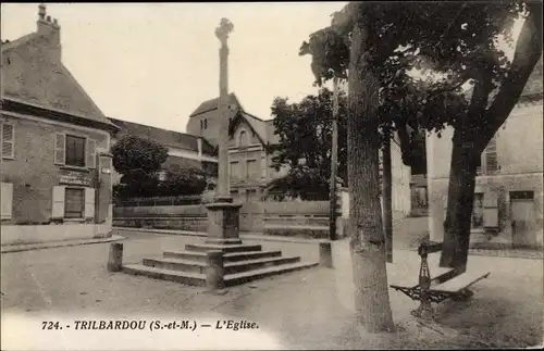 Ak Trilbardou Seine et Marne, Église