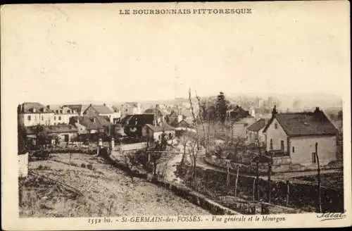 Ak St Germain des Fosses Allier, Vue generale et le Mourgon