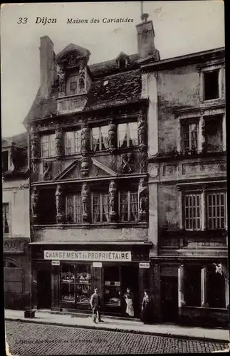 Ak Dijon Côte d'Or, Maison des Cariatides, Changement de Proprietaire