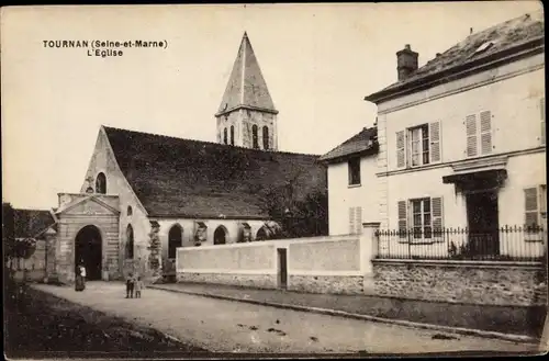 Ak Tournan-en-Brie Seine et Marne, Église