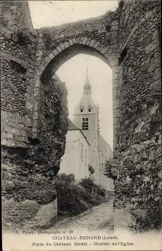 Ak Chateau Renard Loiret, Porte du Château féodal, Montée de l´Église