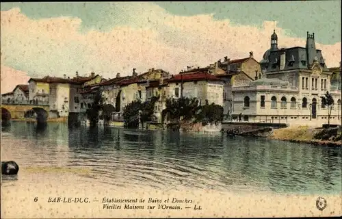 Ak Bar Le Duc Lothringen Meuse, Établissement de Bains et Douches, Vieilles Maisons sur l'Ornain