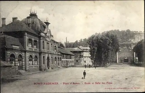 Ak Pont Audemer Eure, Place d´Armes, École et Salle des Fêtes