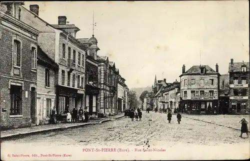 Ak Pont Saint Pierre Eure, Rue Saint Nicolas