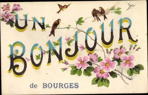 Litho Ak Bourges Cher, Un Bonjour, Fleurs et Rouge-Gorge