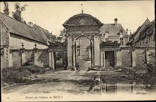 Ak Brécy Calvados, Le Château, Ruines