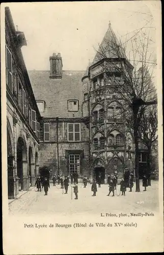 Ak Bourges Cher, Petit Lycée de Bourges, Ancien Hotel de Ville du XVe Siècle