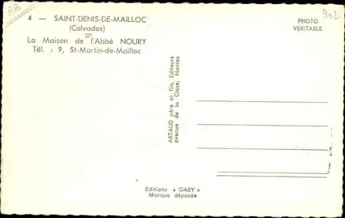 Ak Saint Denis de Mailloc Calvados, La Maison de l'Abbé Noury