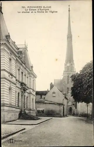 Ak Pithiviers Loiret, La Caisse d´Épargne, Le Clocher et la Flèche de l´Église