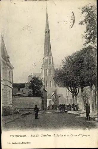 Ak Pithiviers Loiret, Rue des Chardons, L'Eglise et la Caisse d'Epargne