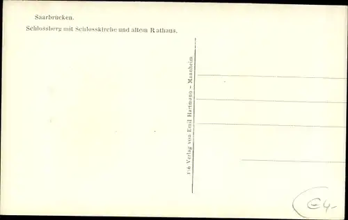 Ak Saarbrücken im Saarland, Schlossberg, Schlosskirche, Altes Rathaus