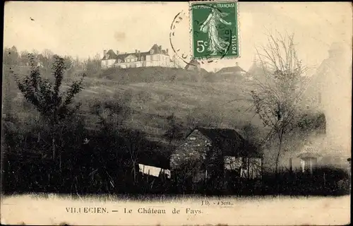 Ak Villecien Yonne, Château de Fays