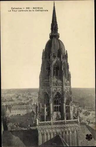 Ak Bayeux Calvados, Cathédrale, Tour Centrale