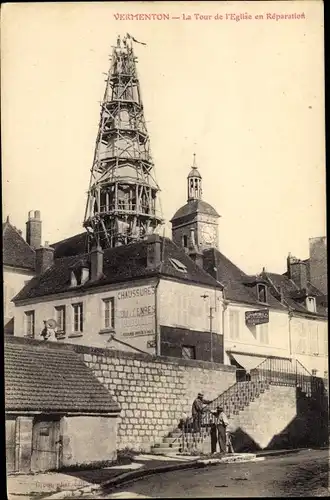 Ak Vermenton Yonne, La Tour de l´Église en Réparation