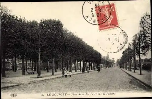 Ak Le Bourget Seine Saint Denis, Place de la Mairie et rue de Flandre