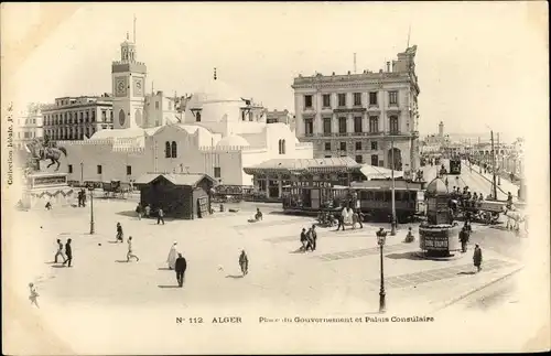 Ak Algier Alger Algerien, Place du Gouvernement et Palais Consulaire