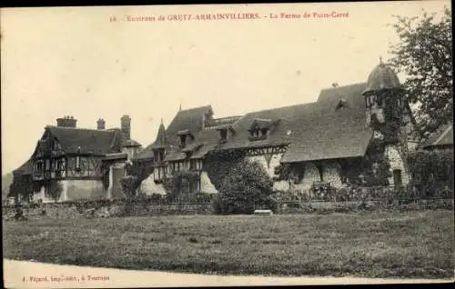 Ak Gretz-Armainvilliers Seine et Marne, Ferme de Puits Carré