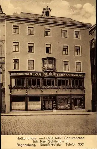 Ak Regensburg an der Donau Oberpfalz, Hofkonditorei und Cafe Adolf Schürnbrand, Neupfarrplatz