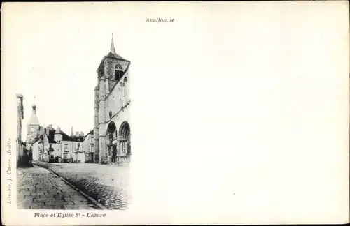 Ak Avallon Yonne, Place de l´Église Saint Lazare