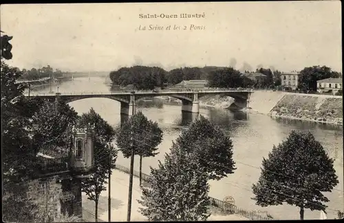 Ak Saint Ouen Seine Saint Denis, La Seine et les 2 Ponts