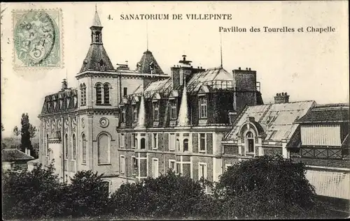 Ak Villepinte Seine-Saint-Denis, Sanatorium, Pavillon des Tourelles et Chapelle