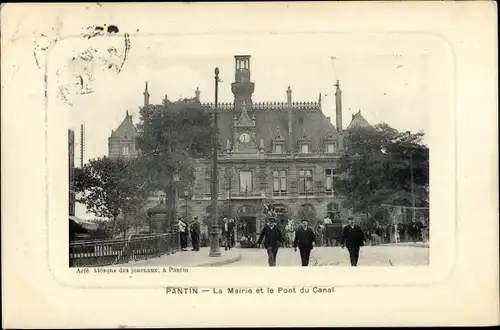 Ak Pantin Seine Saint Denis, Mairie et Pont du Canal