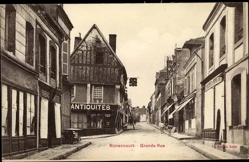 Ak Nonancourt Eure, Grande Rue, Antiquités