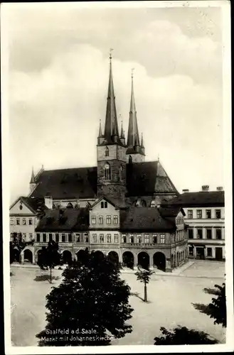 Ak Saalfeld an der Saale Thüringen, Marktplatz, Johanneskirche