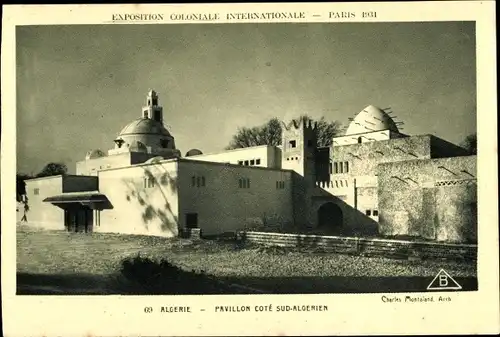 Ak Paris, Exposition Coloniale Internationale 1931, Algerie, Pavillon Cote Sud Algerien