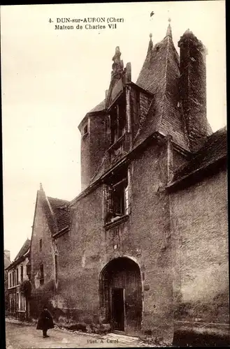 Ak Dun sur Auron Cher, Maison de Charles VII