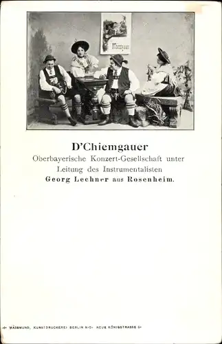 Ak Rosenheim Oberbayern, D'Chiemgauer, Oberbayerische Konzertgesellschaft, Georg Lechner