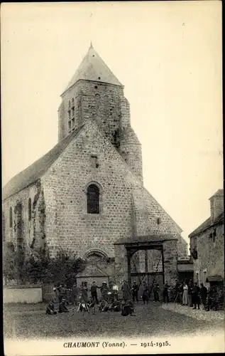 Ak Chaumont, Yonne, l´Église 1914 - 1915